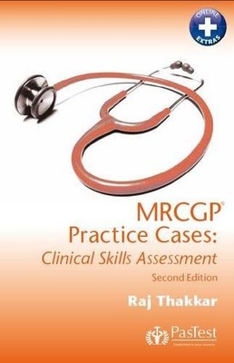 MRCGP Practice Cases: Clinical Skills ..., Thakkar, Raj