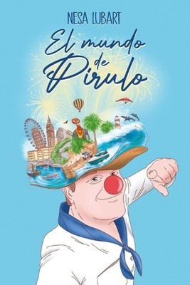 El mundo de Pirulo by Nesa Lubart Paperback Book