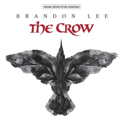 The Crow - The Crow (2LP 140g Black Vinyl W/Etching) - SOUNDTRACK *SEALED*