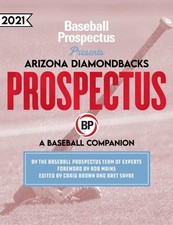 Arizona Diamondbacks 2021: A Baseball Companion by Baseball Prospectus (English)