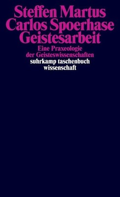 Carlos Spoerhase / Geistesarbeit /  9783518299791
