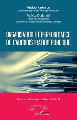 Meïssa Diakhaté Organisation et performance de l'adminis (Paperback) (UK IMPORT)