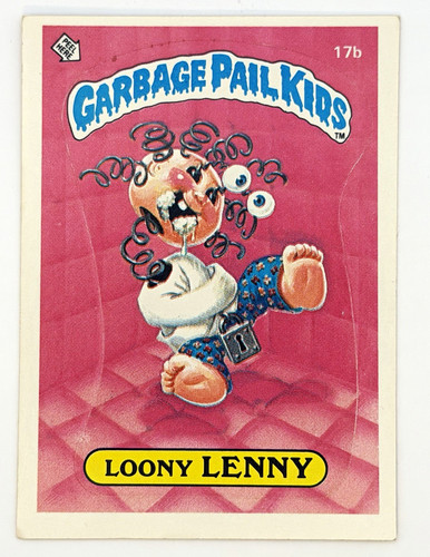 Loony LENNY [Glossy] #17b 1985 Garbage Pail Kids card price