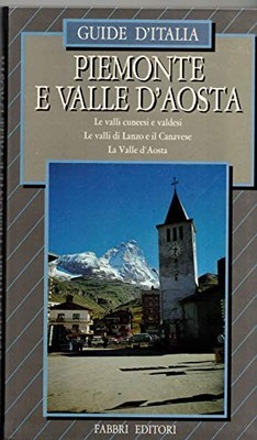 Reiseführer Italien Piemont und Aostatal - Fabbri Editori-