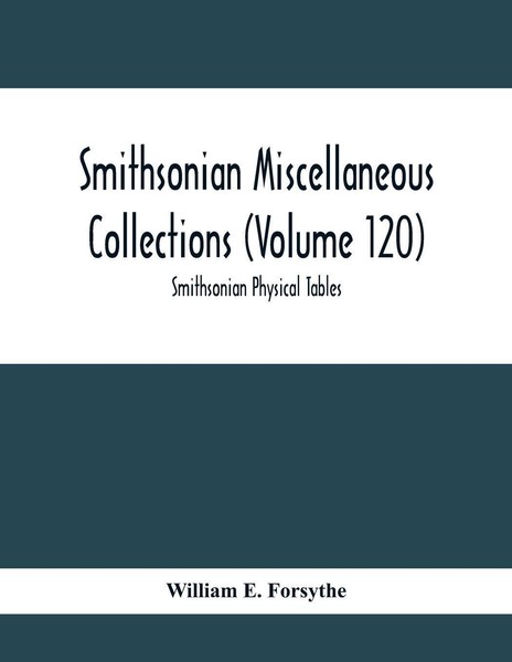 Smithsonian Miscellaneous Collections (Volume 120) William E. Forsythe-image