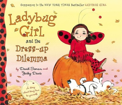 Ladybug Girl and the Dress-up Dilemma by Davis