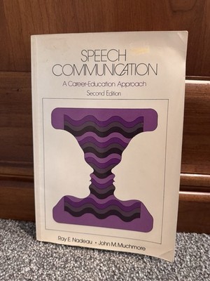 Speech Communication - A Career-Education Approach Second Edition