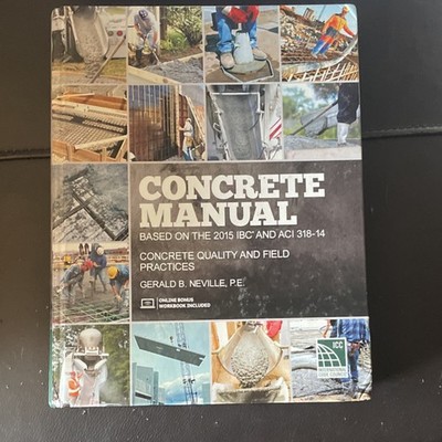 Concrete Manual Gerald B. Neville Hardcover ACI 318-14 Civil Engineering