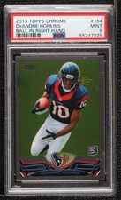2013 Topps Chrome DeAndre Hopkins (Ball in Right Hand) #154 PSA 9 MINT 0b3o