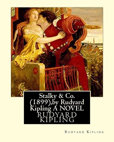 Stalky & Co. (1899),by Rudyard Kipling (oxford world classics) By Rudyard Kipli