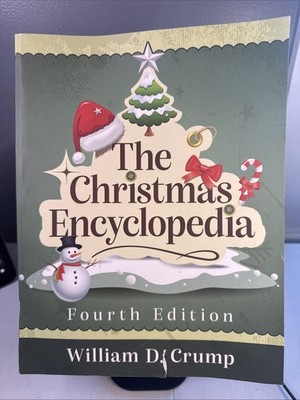 The Christmas Encyclopedia by William D. Crump, Holiday Reference Book, 4th ed.