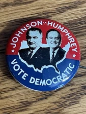 Lyndon Johnson and Hubert Humphrey 1964 Campaign Button Pin Vote Democratic