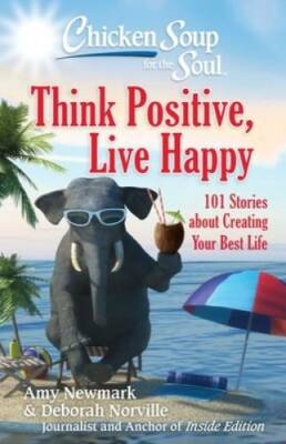 #ad Chicken Soup for the Soul: Think Positive Live Happy: 101 Stories a VERY GOOD $4.79