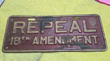 Vintage 1930s The Crusaders Repeal 18th Amendment License Plate Topper