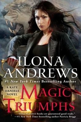 Magic Triumphs Hardcover Ilona Andrews