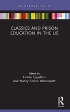 Image of Classics and Prison Education in the US by Emilio Capettini 9781032011943 NEW