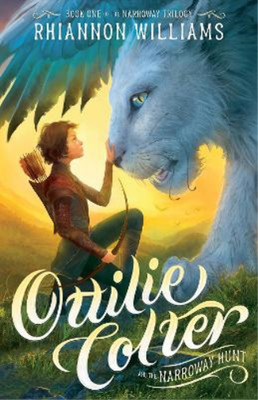 Rhiannon Williams Ottilie Colter and the Narroway Hunt (Taschenbuch)
