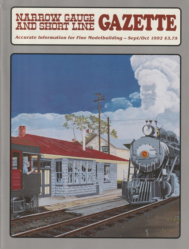 Narrow Gauge & Short Line Gazette Volume 18 No.4 September/October 1992