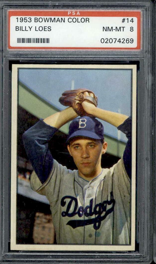 1953 Bowman Color #14 Billy Loes PSA 8