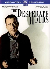 "THE DESPERATE HOURS" -Wm Wyler thriller - DVD - Fredric March - HUMPHREY BOGART