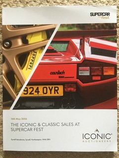 16th May 2026 Iconic Auctions 'SUPERCAR FEST' Glorious Full Colour Catalogue