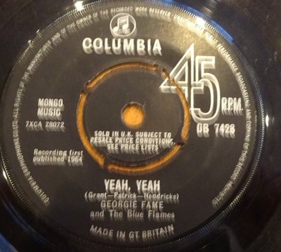 GEORGIE FAME AND BLUE FLAMES-YEH YEH-PREACH AND TEACH-UK COLUMBIA-7'' VINYL  V/G+