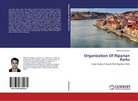 Organization Of Riparian Parks Case Study Of Anzali Port Riparian Park Emampour