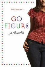 Go Figure by Edwards, Jo