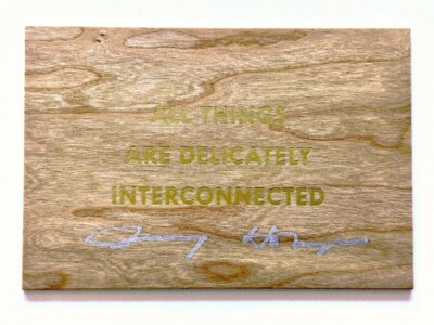 Jenny Holzer All Things are Delicately Interconnected Wooden Postcard Gold Text