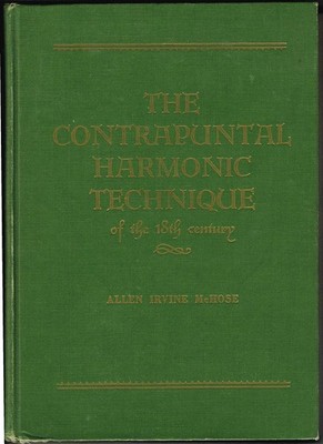 The contrapuntal harmonic technique of the 18th century, (Eastman school of ...