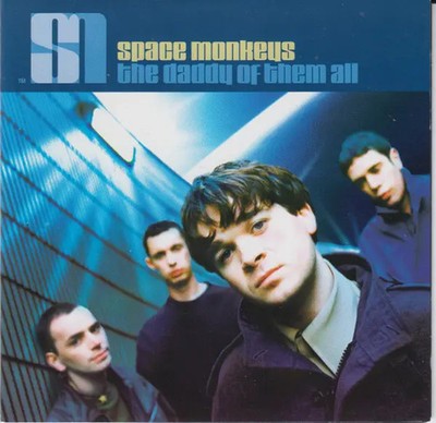 CD The Space Monkeys The Daddy Of Them All Interscope