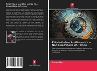 Priyam Das | Relatividade E AnáLise Sobre A NãO Linearidade Do Tempo | Buch