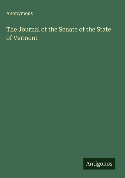 Anonymous | The Journal Of The Senate Of The State Of Vermont | Buch | Englisch-image