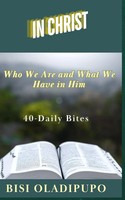 Bisi Oladipupo | In Christ | Taschenbuch | Englisch (2024) | Ean 9781915269454