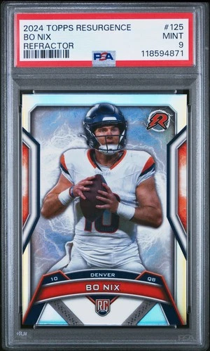 2024 Topps Resurgence #125 Bo Nix Refractor Rookie Card PSA 9