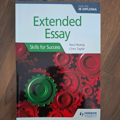 Extended Essay For The Ib Diploma: Skills For Success von Paul Hoang (2017,...