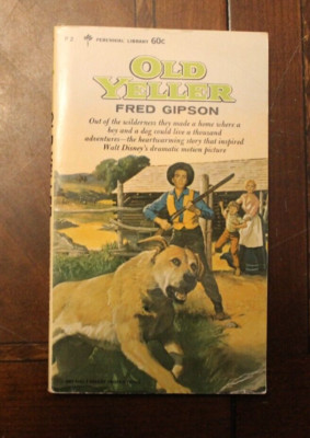 Old Yeller ~ Fred Gipson ~ 1964 Perennial Library PB (Disney)