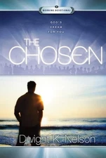 The Chosen: God's Dream for You - hardcover Nelson, Dwight K.