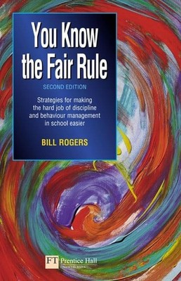 You Know the Fair Rule: Strategies for Making the H... by Rogers. Bill Paperback