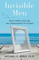 Invisible Men: Men's Inner Lives And The Consequences Of Silence on sale Invisible Men: Men's Inner Lives And The Consequences Of Silence on sale