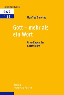 Gott - mehr als ein Wort | Manfred Gerwing | 2024 | deutsch