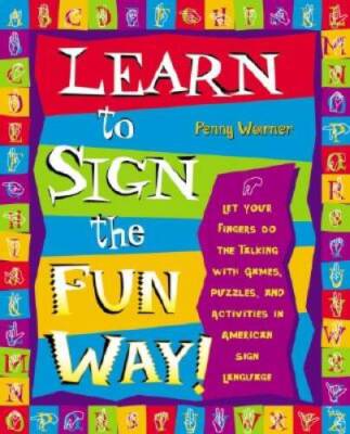Learn to Sign the Fun Way: Let Your Fingers Do the Talking with Games, Pu - GOOD