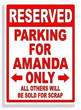 Personalized Parking Sign Wall Decal Metal Sign No Parking Customized for Amanda