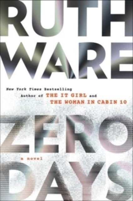 Zero Days by Ruth Ware (Hardback Book)