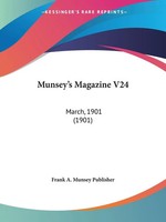 Frank A. Munsey Publisher | Munsey's Magazine V24 | Taschenbuch | Englisch