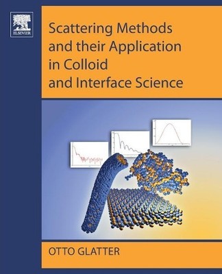 Scattering Methods and their Application in Colloid and Inter... - 9780128135808