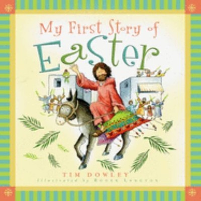 My First Story of Easter Hardcover Tim Dowley