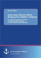 Roxana Palade | South Asian Women Writers Breaking The Tradition Of Silence:...