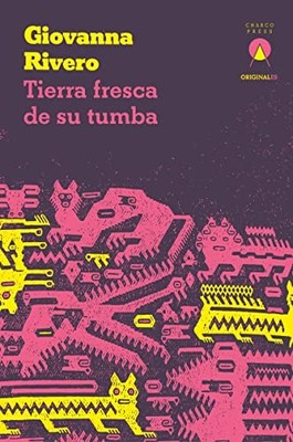 Giovanna Rivero - Tierra fresca de su tumba OriginalES - Paperback - H31z