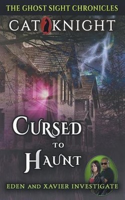 Cursed to Haunt by Cat Knight (English) Paperback Book